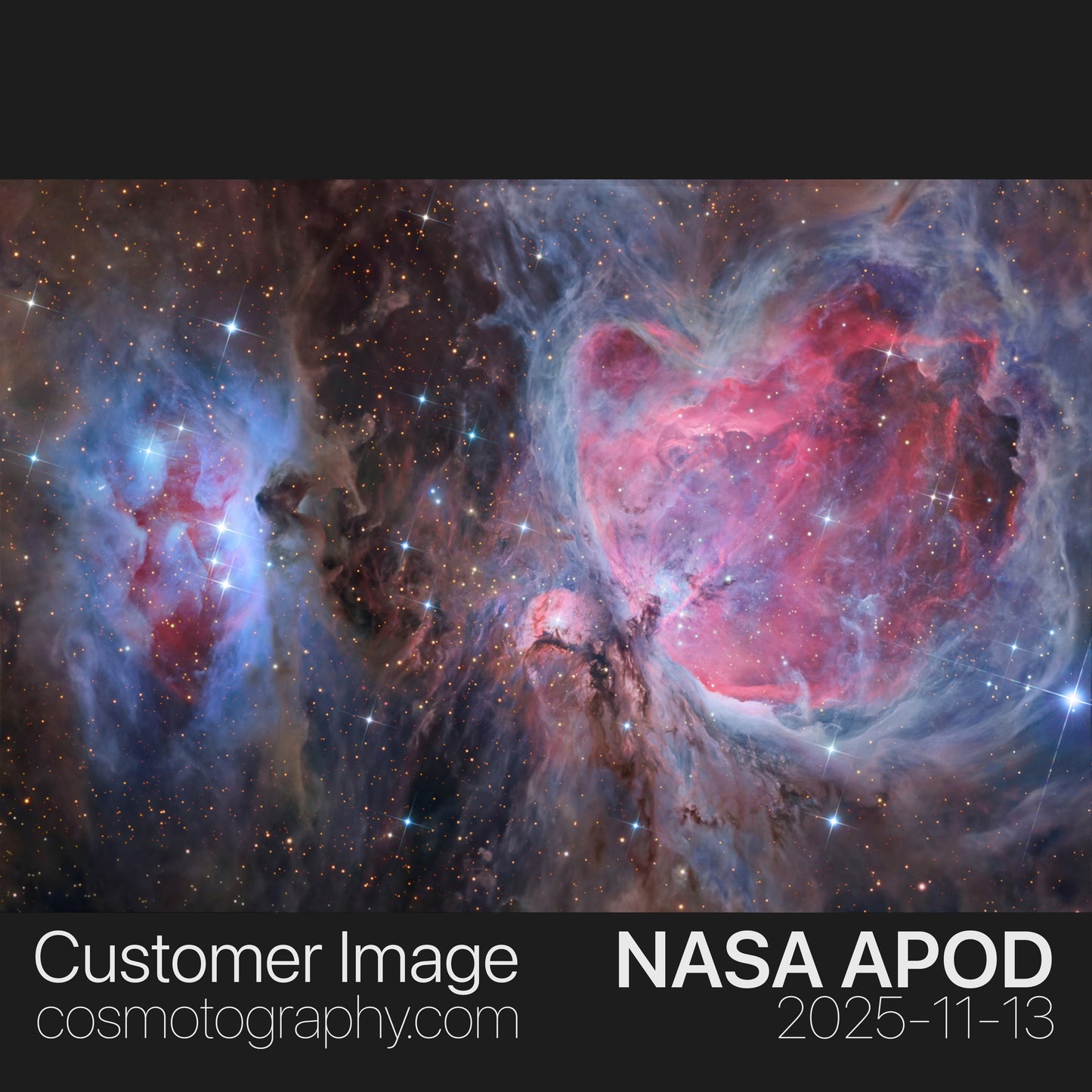 M42, the Great Orion Nebula, featuring star spikes. Text reads "Customer Image", "cosmotography.com", and "NASA APOD 2025-11-13"
